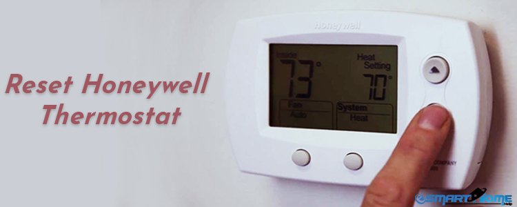Reset My Honeywell Thermostat