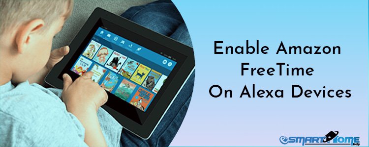 Enable Amazon FreeTime on Alexa Devices