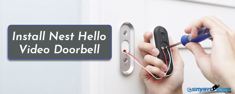 Install Nest Hello Video Doorbell